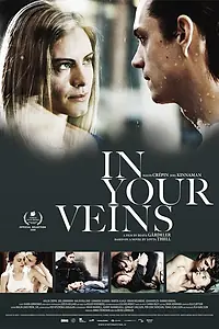 Главный постер фильма «В твоих венах (2009)»