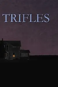Постер к фильму «Trifles (2009)»