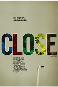 Постер к фильму «Close (2008)»