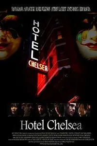 Постер к фильму «Hotel Chelsea (2009)»