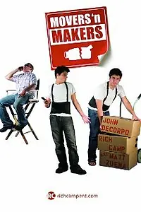Постер к фильму «Movers 'n Makers (2008)»