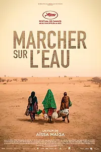 Постер к фильму «Marcher sur l'eau (2021)»