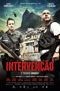 Постер к фильму «Intervenção, É Proibido Morrer (2021)»