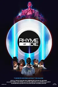 Постер к фильму «Rhyme or Die»