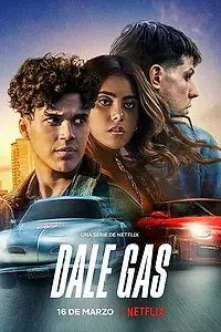 Постер к сериалу «Dale Gas (2022)»