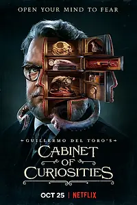 Постер к сериалу «Кабинет редкостей Гильермо дель Торо (2022)»