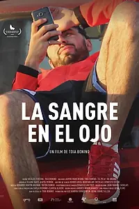 Главный постер фильма «La sangre en el ojo (2020)»