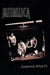 Главный постер фильма «Metallica: Cunning Stunts (1998)»