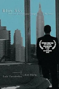 Постер к фильму «Синее небо (2008)»