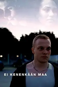 Постер к фильму «Ei kenenkään maa (2009)»