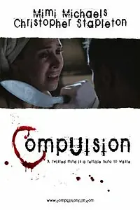 Постер к фильму «Compulsion (2009)»