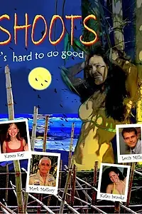 Постер к фильму «Shoots (2008)»
