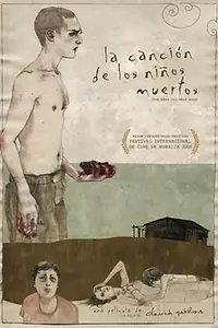 Постер к фильму «La canción de los niños muertos (2008)»
