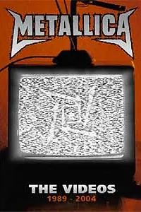 Постер к фильму «Metallica: The Videos 1989-2004 (2006)»