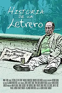 Постер к фильму «Historia de un letrero (2007)»