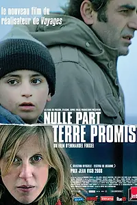 Постер к фильму «Nulle part terre promise (2008)»
