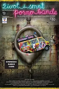 Постер к фильму «Жизнь и смерть порнобанды (2009)»