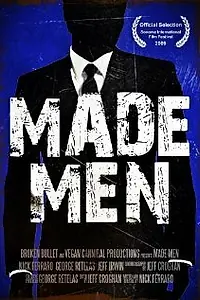 Постер к фильму «Made Men (2009)»