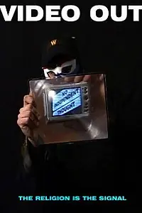 Постер к фильму «Video Out (2005)»