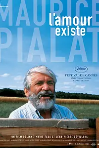 Постер к фильму «Морис Пиала, любовь существует (2007)»