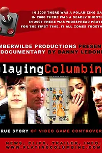 Главный постер фильма «Playing Columbine (2008)»