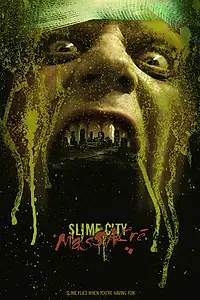 Постер к фильму «Резня в городе слизи (2010)»