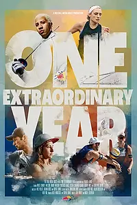 Постер к фильму «One Extraordinary Year (2021)»