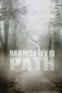 Постер к фильму «Mansfield Path (2009)»