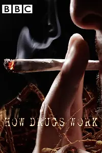 Постер к сериалу «How Drugs Work (2011)»