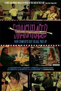 Постер к фильму «Straightlaced: How Gender's Got Us All Tied Up (2009)»