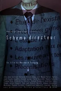 Постер к фильму «Schéma directeur (2009)»