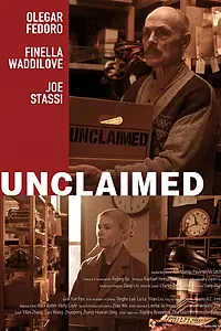 Постер к фильму «Unclaimed (2021)»
