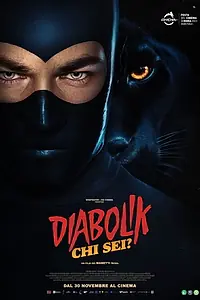 Постер к фильму «Diabolik chi sei? (2023)»
