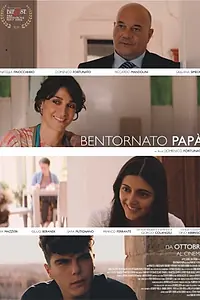 Постер к фильму «Bentornato papà (2021)»