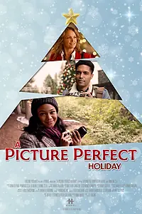 Главный постер фильма «A Picture Perfect Holiday (2021)»