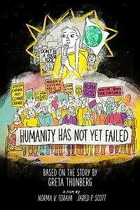 Постер к мультфильму «Humanity Has Not Failed (2021)»