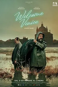 Постер к фильму «Добро пожаловать в Венецию (2021)»