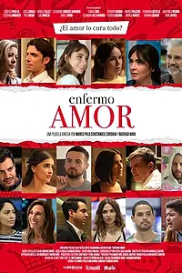 Постер к фильму «Enfermo Amor (2022)»