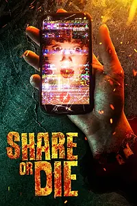 Главный постер фильма «Share or Die (2021)»