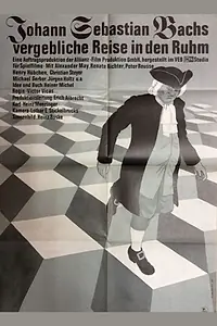 Постер к фильму «Тщетное путешествие Иоганна Себастьяна Баха к славе (1980)»