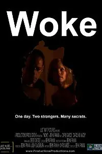 Постер к фильму «Woke (2008)»