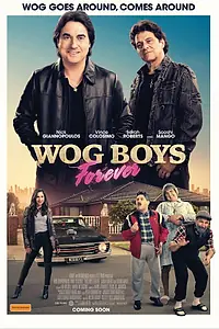 Постер к фильму «Wog Boys Forever (2022)»