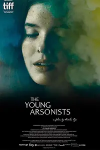 Главный постер фильма «The Young Arsonists (2022)»