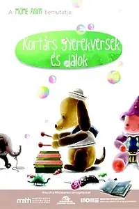 Главный постер мультсериала «Kortárs gyerekversek és dalok (2017)»