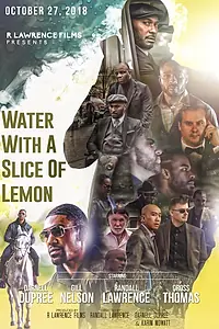 Постер к фильму «Water with A Slice of Lemon (2018)»