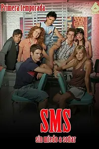 Постер к сериалу «Мечтать без страха (2006 - 2007)»