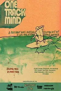 Постер к фильму «One Track Mind (2008)»