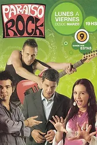 Постер к сериалу «Бар «Параисо Рок» (2005)»