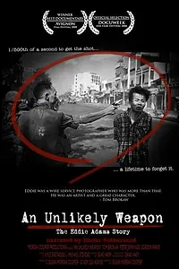 Постер к фильму «An Unlikely Weapon (2008)»