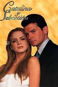 Постер к сериалу «Каталина и Себастьян (1999)»